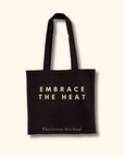 Embrace Tote - Embrace The Heat