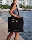 Embrace Tote - Embrace The Heat
