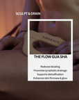 The Flow | Body Gua Sha - Embrace The Heat